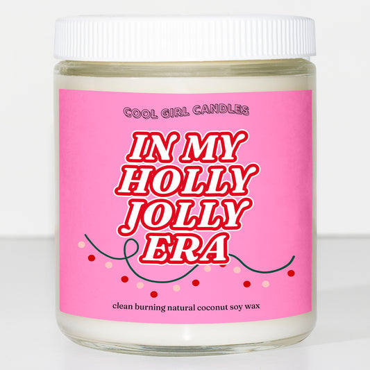 In My Holly Jolly Era Candle