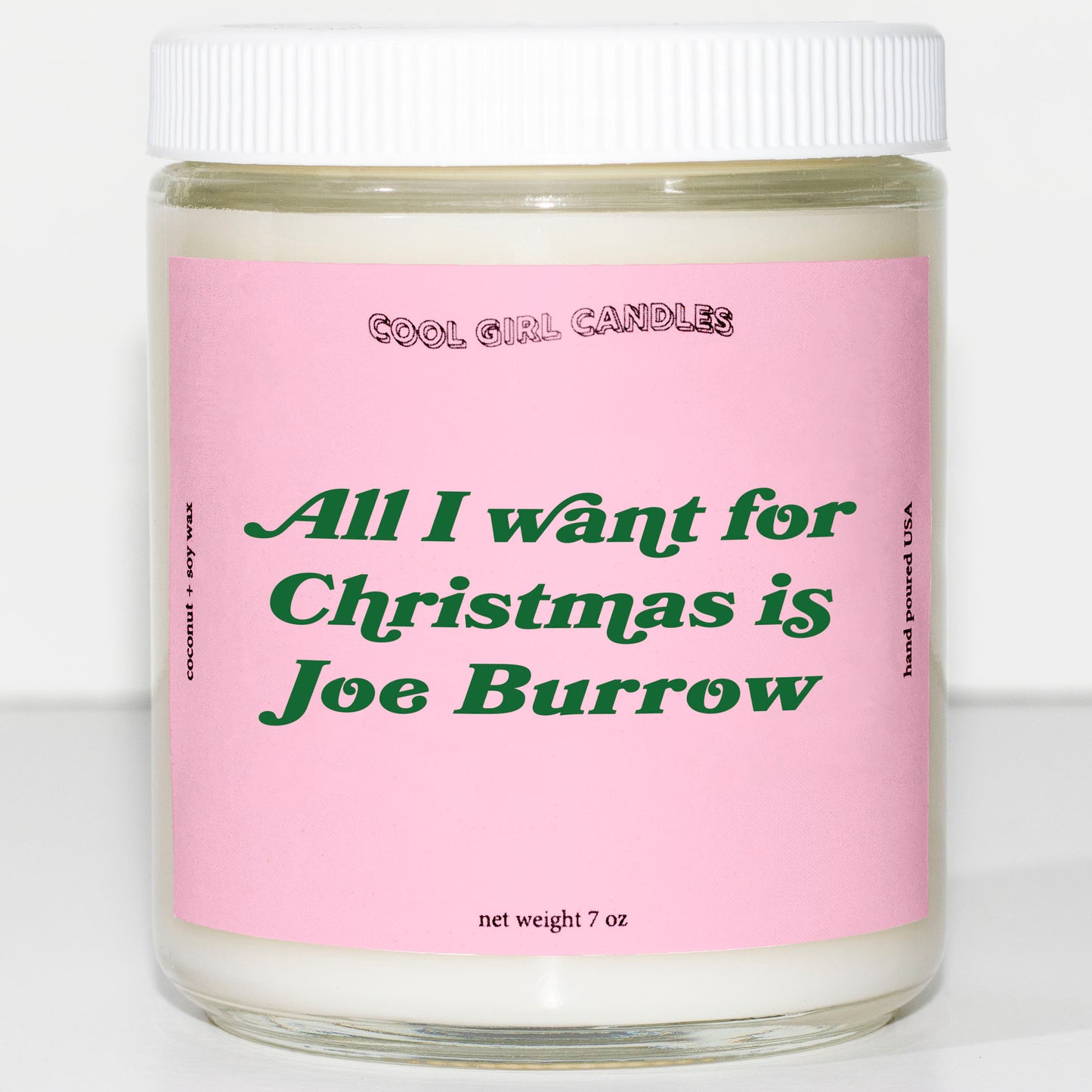 All I want for christmas is Joe burrow candle by cool girl candles