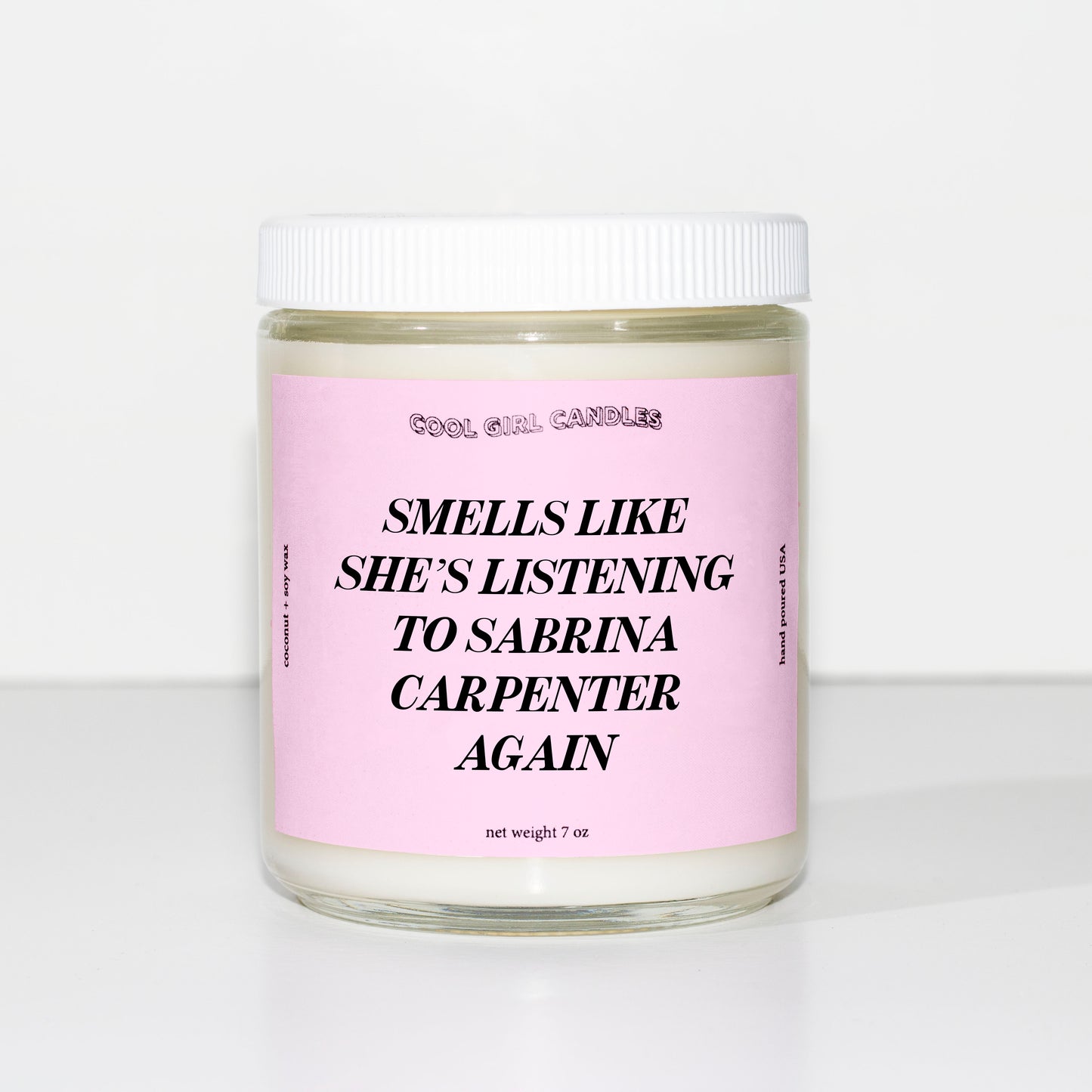 Smells Like She's Listening To Sabrina Carpenter Again Candle