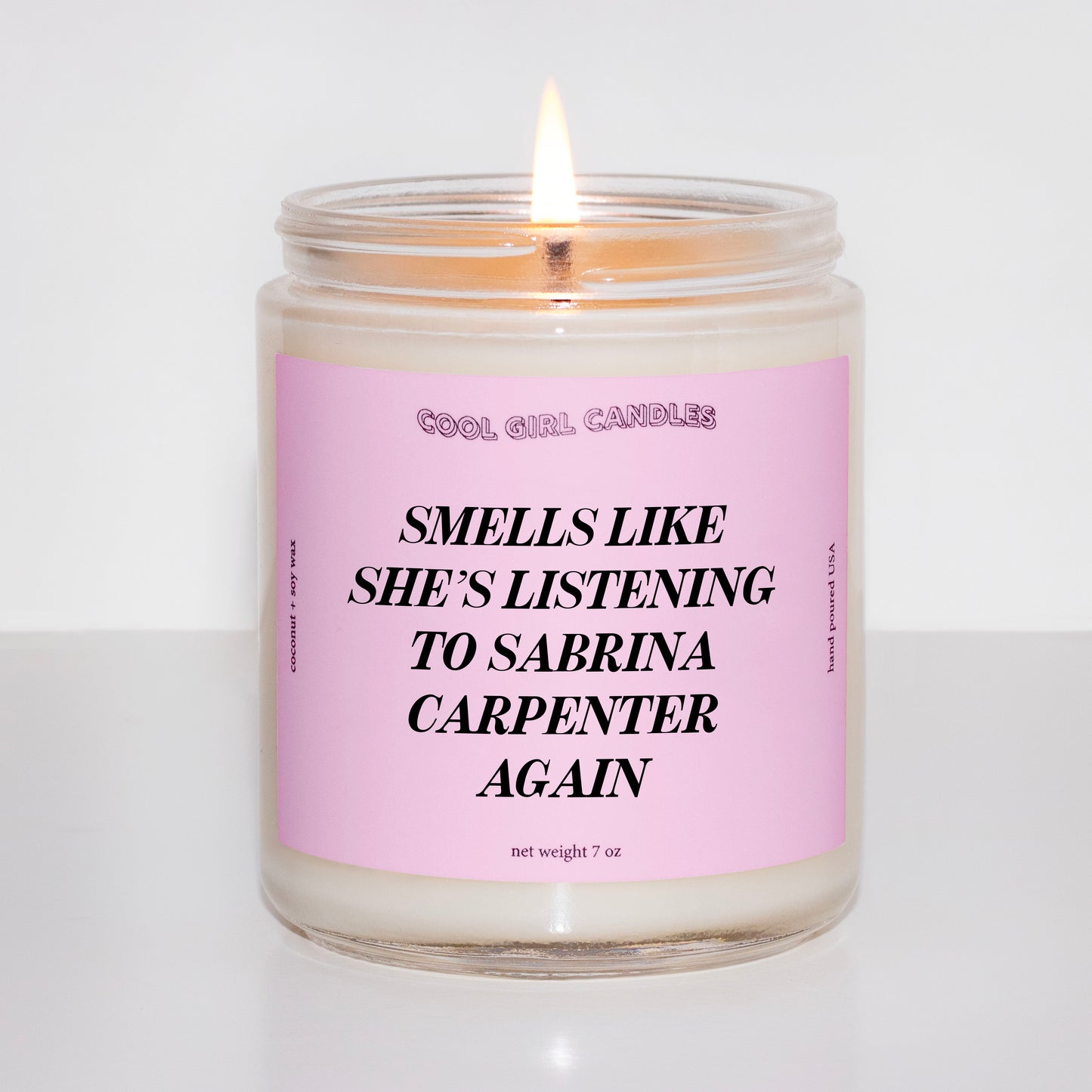 Smells Like She's Listening To Sabrina Carpenter Again Candle