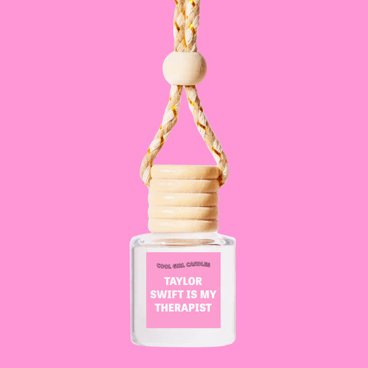 Taylor Swift is my therapist hanging car freshener by cool girl candles. a cute gift for swifties and Taylor swift fans.