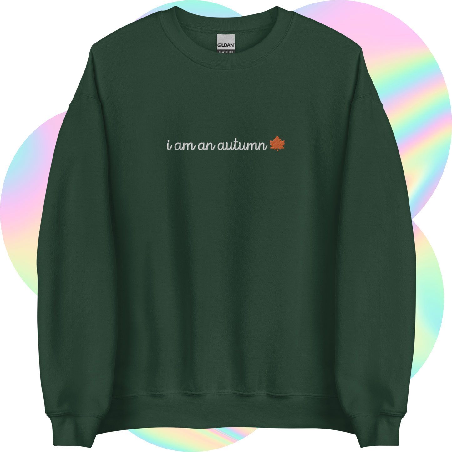 I Am An Autumn Embroidered Crewneck Sweatshirt
