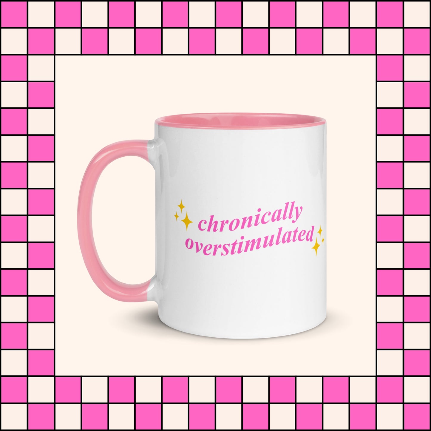 Chronically Overstimulated Mug