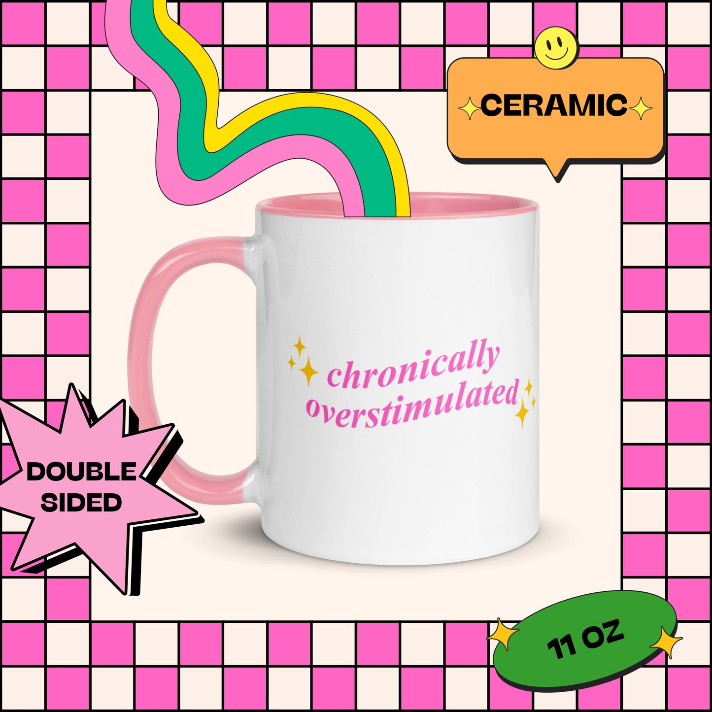 Chronically Overstimulated Mug