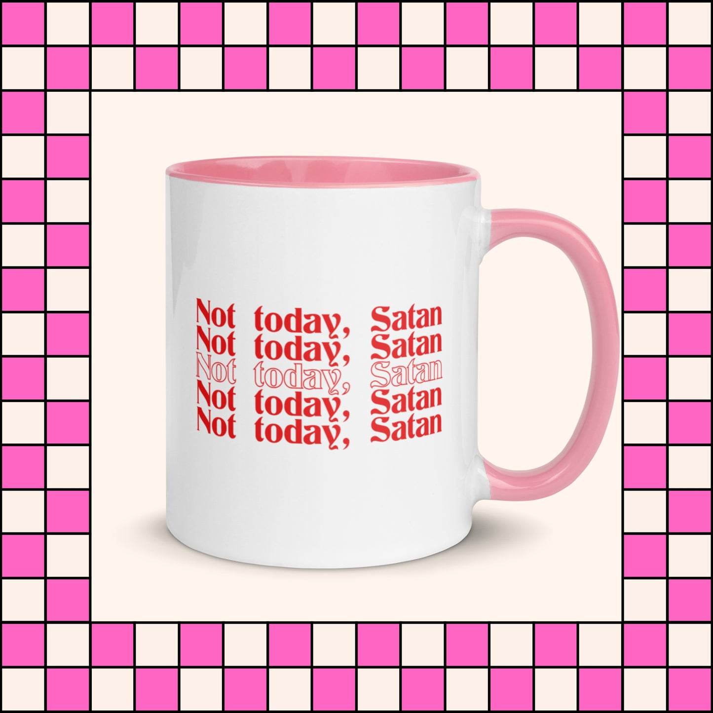 not today satan mug funny gift for her