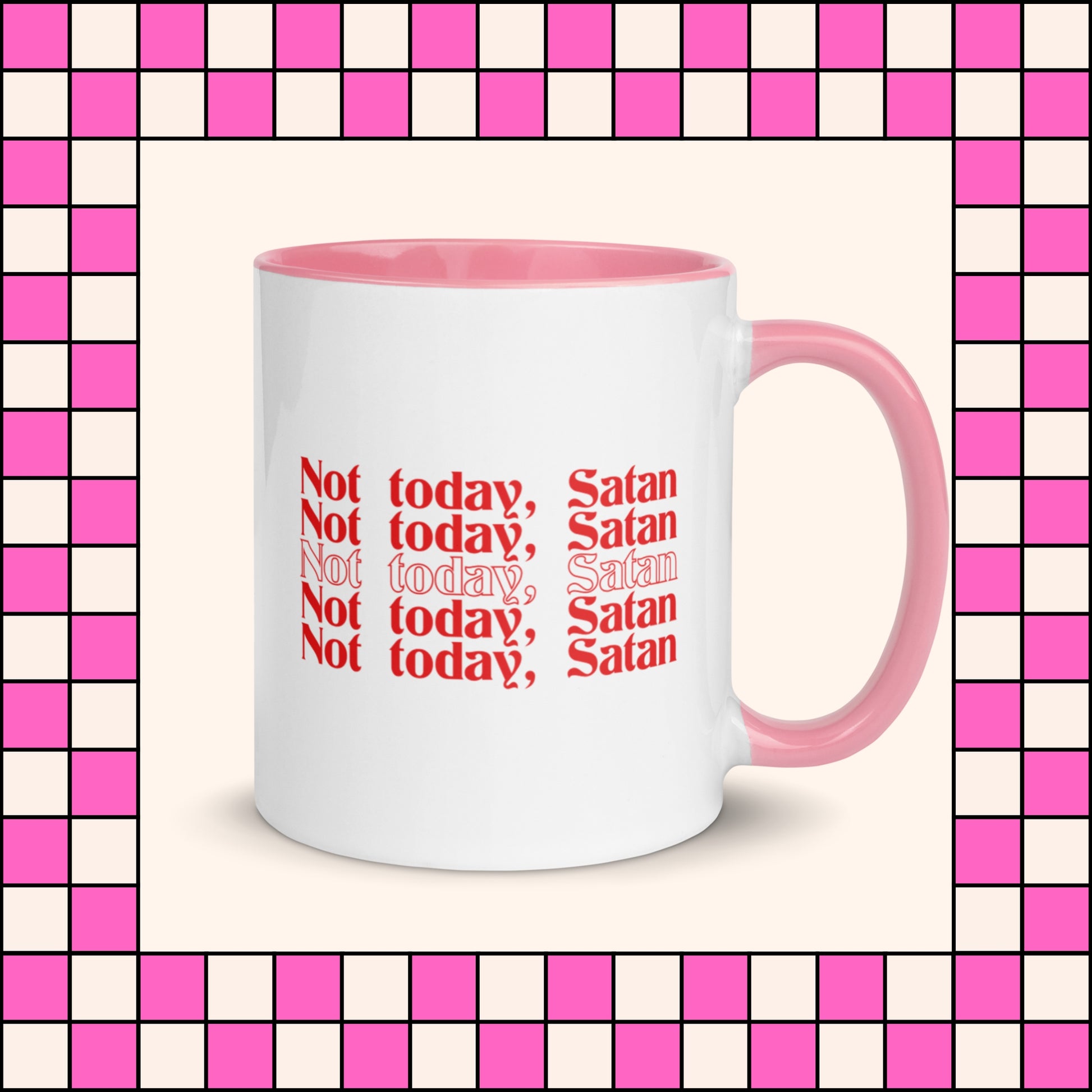 not today satan mug funny gift for her