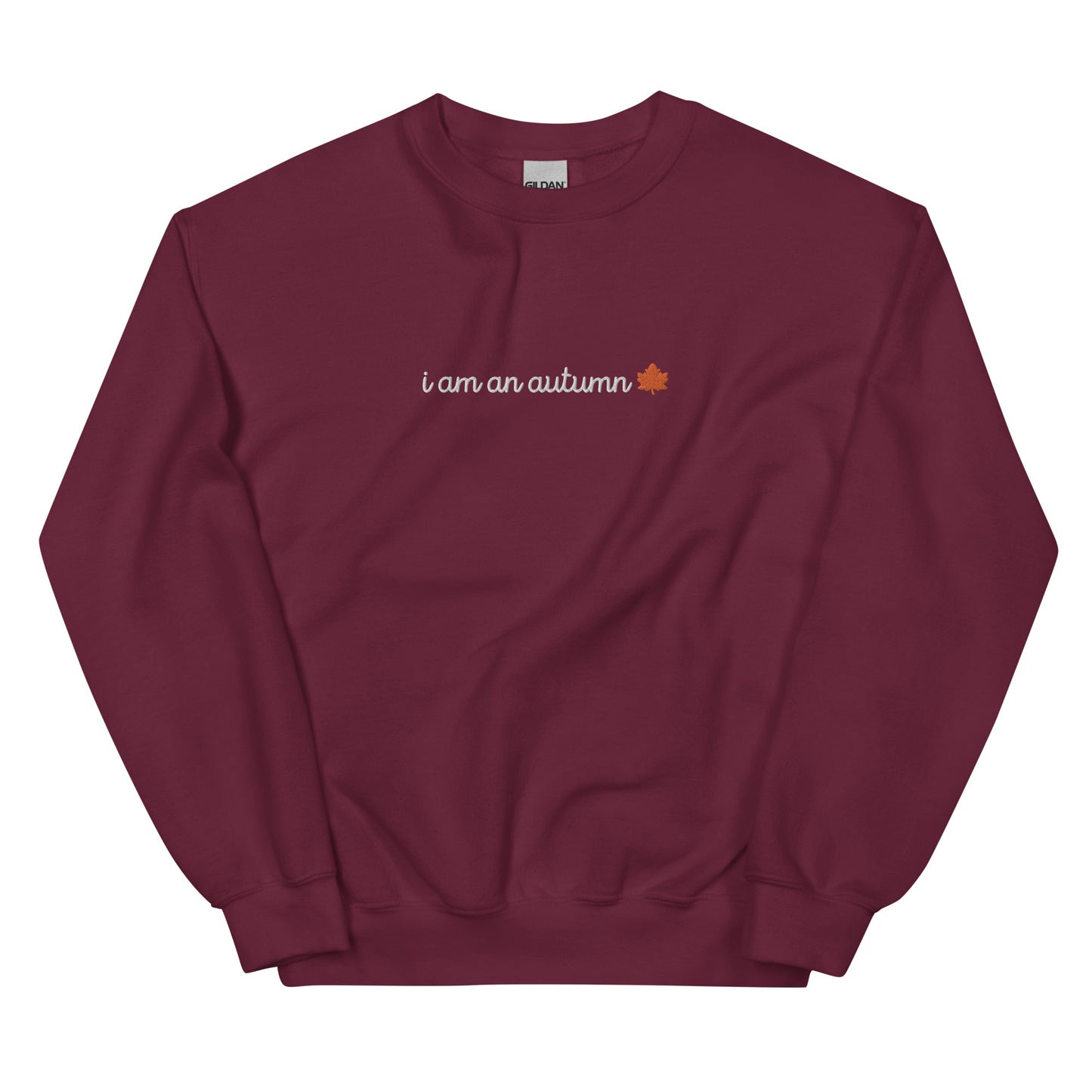 I Am An Autumn Embroidered Crewneck Sweatshirt