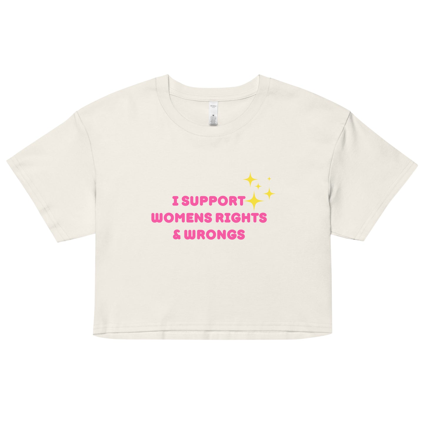 Support Women's Rights and Wrongs Crop Top
