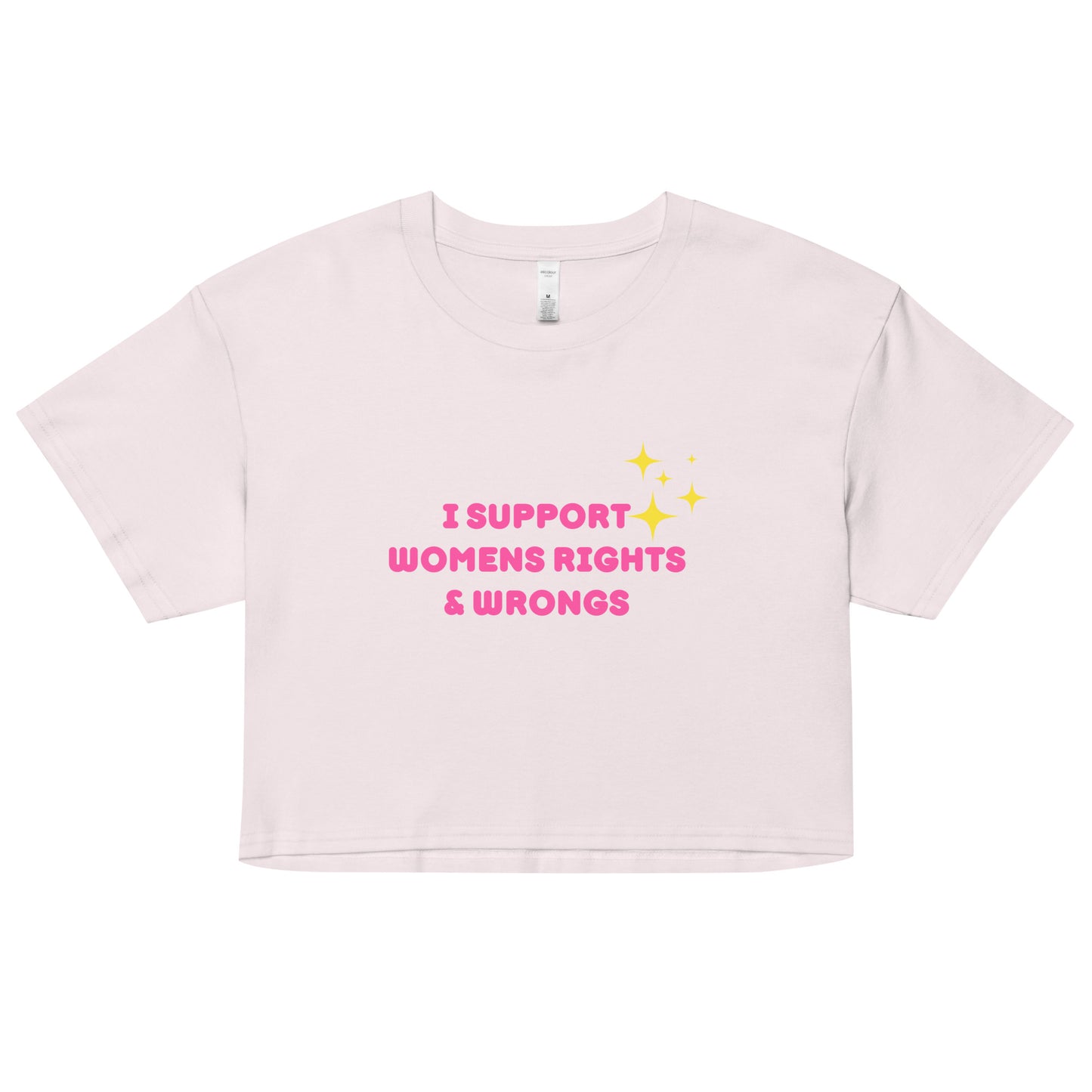 Support Women's Rights and Wrongs Crop Top