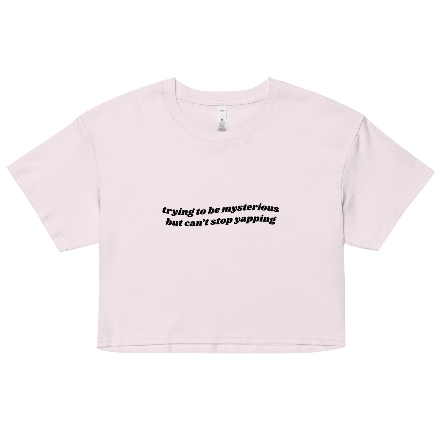 Can't Stop Yapping Crop Top