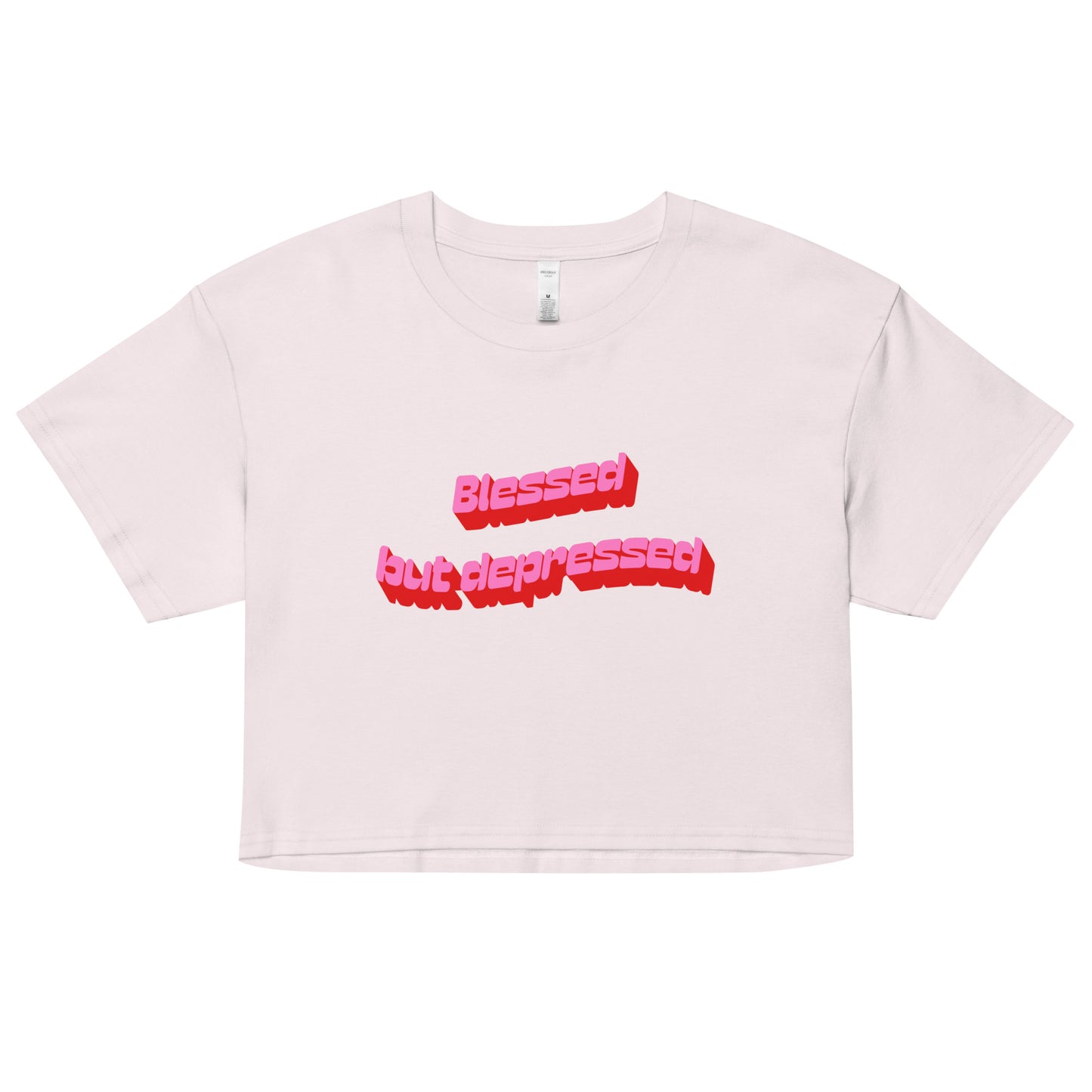 Blessed But Depressed Crop Top