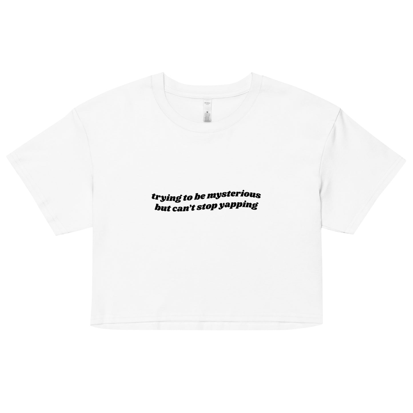 Can't Stop Yapping Crop Top