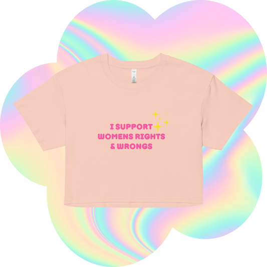 cute crop top that says I support women's rights and wrongs made by cool girl candles 