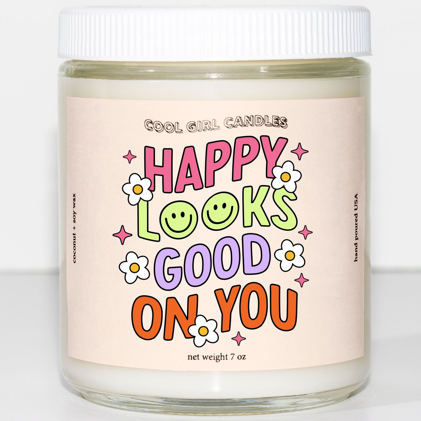 Happy looks good on you candle that makes for the perfect best friend gift by cool girl candles