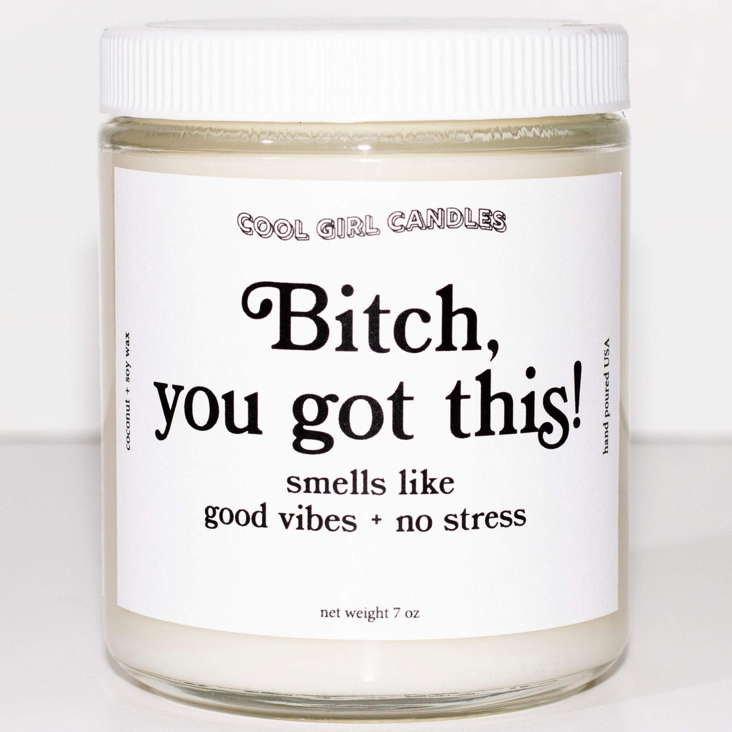 Bitch You Got This Candle
