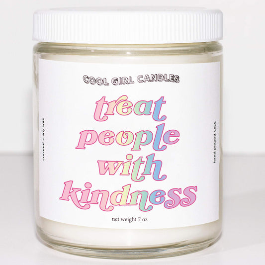 Treat People With Kindness Candle