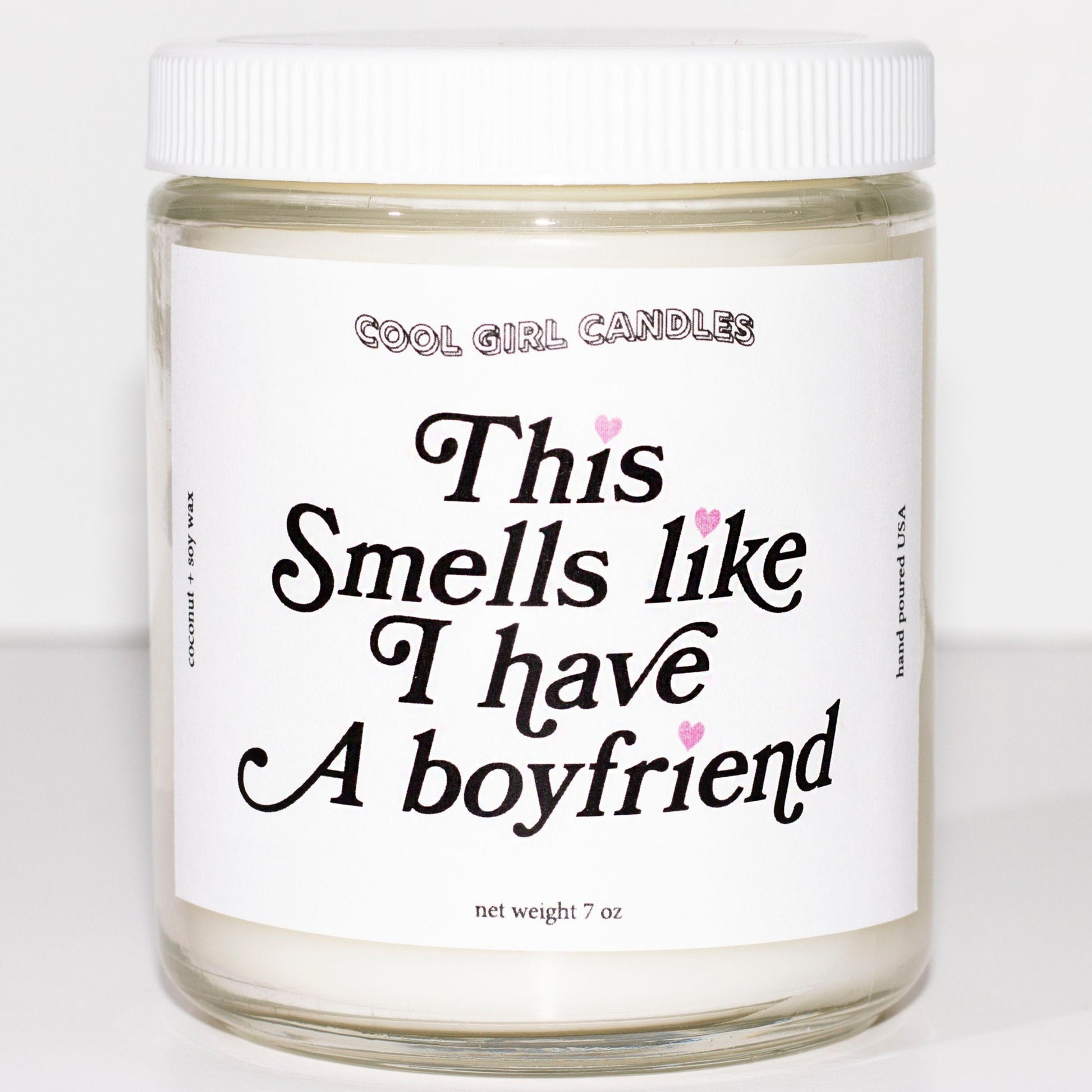 this smells like i have a boyfriend candle