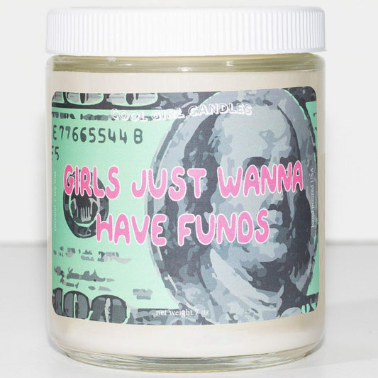 girls just wanna have funds candle
