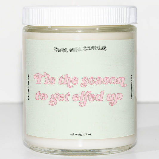 this the season to get elfed up candle cute christmas candle aesthetic candle