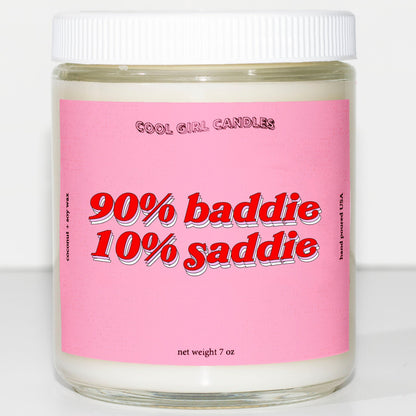 90% Baddie 10% Saddie Candle