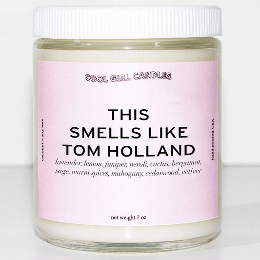 this smells like tom holland candle by cool girl candles