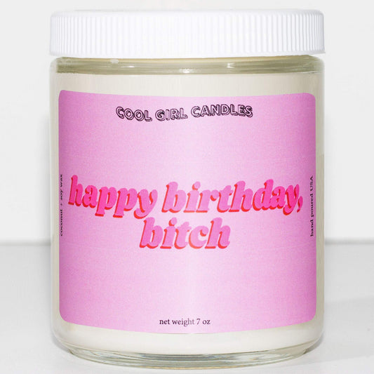 happy birthday bitch candle