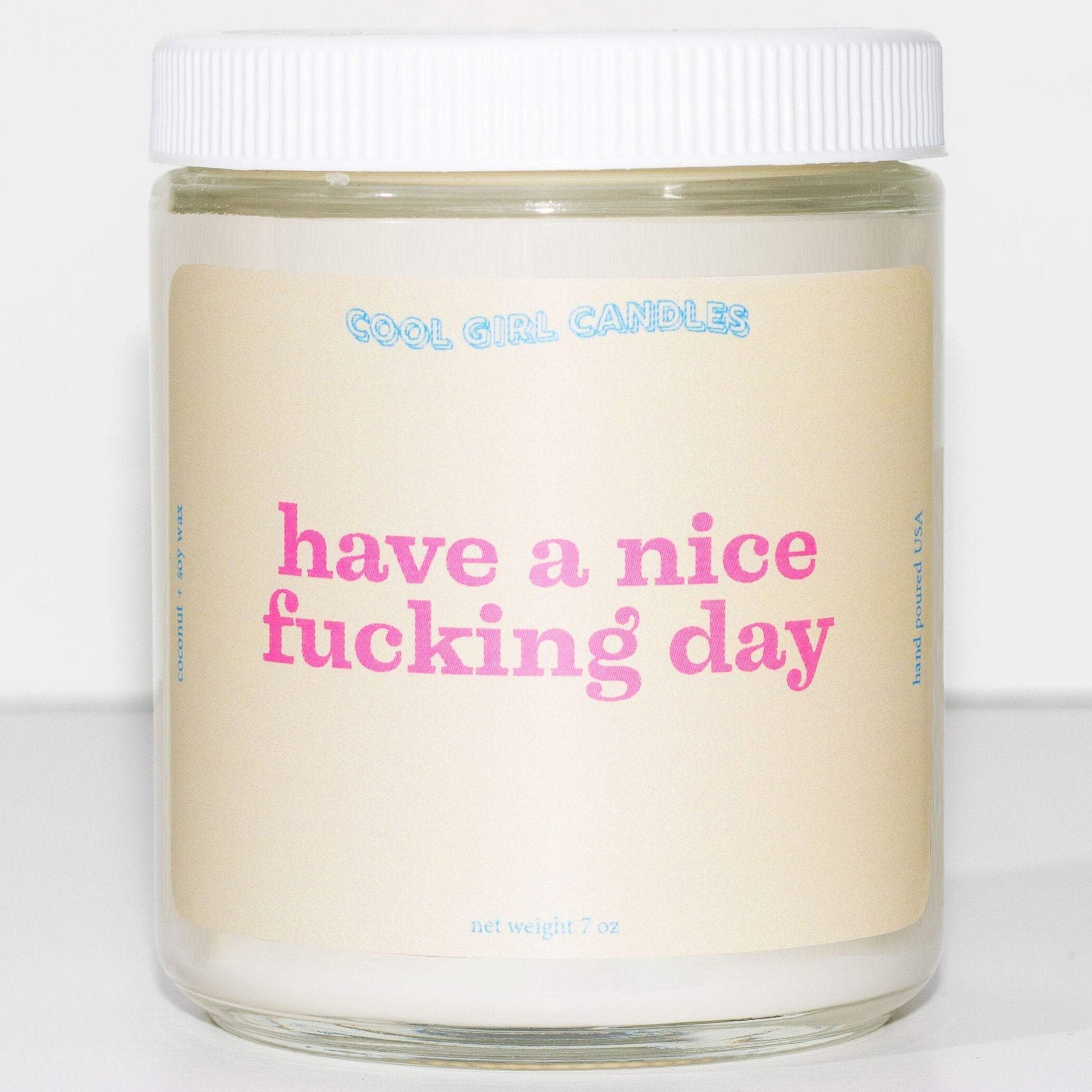 have a nice fucking day candle