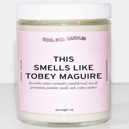 cool girl candles this smells like tobey maguire candle