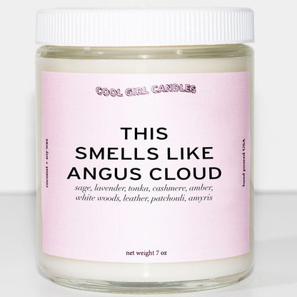 cool girl candles this smells like angus cloud candle