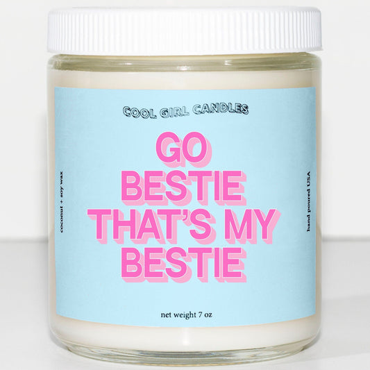 Go Bestie That's My Bestie Candle