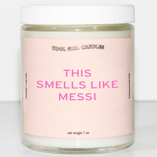this smells like messi scented candle