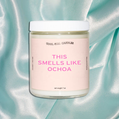 This Smells Like Ochoa Candle